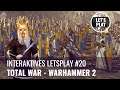 LP Warhammer 2 - Folge 20 (Interaktives Letsplay mit Jörg Langer, GERMAN)