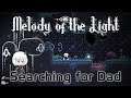 Melody of the Light - Searching for Dad