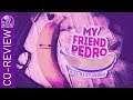 My Friend Pedro [Co-Review w Sam & Jono]
