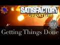 New World in Update 3 - Getting Things Done - Satisfactory
