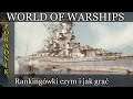 Rankingówki czym i jak grać - World of Warships