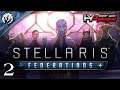 Stellaris Federations Lets Play Part 02