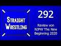 Straight Wrestling #292: Review von NJPW The New Beginning 2020