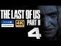 The Last of Us Part II I Capítulo 4 I Let's Play I Español I Ps4Pro I 4K