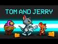 TOM and JERRY IMPOSTOR ROLE in Among Us