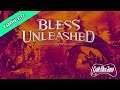 Trailer Bless Unleashed - Cadê Meu Jogo