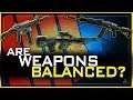 Weapon Balance in Black Ops 4 | What Would I Change?