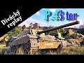 World of Tanks/ Divácký replay/ P.43 ter