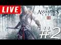 Zerando em LIVE Assassin's Creed 3 pro PC-[2/8]