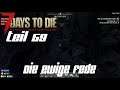 7 Days to Die Multiplayer Alpha 18 / Let's Play Teil 59