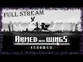 AaronTheBlackDragon Live Stream - Armed With Wings: Rearmed