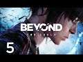 Beyond: Two Souls - Capítulo 5
