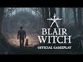 Blair Witch - Official Gameplay Trailer