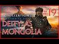 | Civilization VI on Deity - Mongolia: Part 19 | Civ 6 Gathering Storm