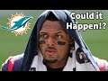 Deshaun Watson Rumored Trade to The Miami Dolphins!! Is It TRUE!?