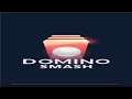 Domino Smash - Gameplay IOS & Android