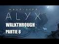Half-Life Alyx Partie 8 "Jeff"