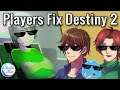 How a player exploit SAVED Destiny 2 - The Game Maker Forum