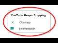 How To Fix YouTube Keeps Stopping Error Android & Ios - Fix YouTube App Not Open Problem