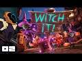 Let's Play Witch It! With Friends - PC Gameplay Part 2 - Haunted Haypile!