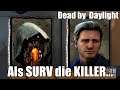 LIVE🔴  Als SURV die KILLER... 😱 - Dead by Daylight