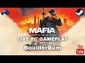LIVE - Mafia: Definitive Edition with BoulderBum - Part 1 [LIVE PC GAMEPLAY]