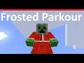 Minecraft - Frosted Parkour - Episode 5