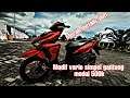 MODIF VARIO LED BUDGET PELAJAR!!! AUTO GANTENG MODAL 500RB