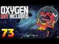 Oxygen Not Included: Oassise – Let’s Play Stream Archive Part 73