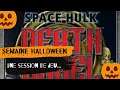 Semaine Halloween - Session de jeu de Space Hulk Death Angels: le jeu de carte