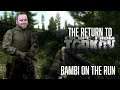 The Return to Tarkov #1 | Bambi on the Run