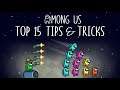 Top 15 Tips & Tricks in Among Us | Ultimate Guide To Become a Pro #4