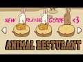 Trying Animal Resturant For The First Time!! New Player Guide.