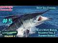 Ultimate Fishing Simulator S3 #5 - Deep Sea Fishing: Blue & White Marlin, Yellowfin Tuna, & MORE!