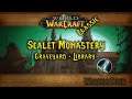 World of Warcraft Classic - Scarlet Monastery Parte #01/02  (Graveyard + Library)  Warrior Tank