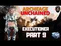 ARCHEAGE UNCHAINED Gameplay - Leveling EXECUTIONER - Part 9 (no commentary)
