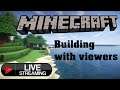 Building a Minecraft Battle arena with viewers  LIVE! #3