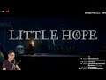 Co-Op with IgNoTex06 - Little Hope with Jumpscares and Pilgrim Storytelling