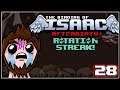Disgusting! || Afterbirth+ Rotation Streaks - Episode 28
