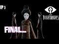 | ¿¿El final??? | Little Nightmates EP3 | full HD | Gameplay Español |