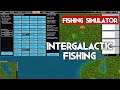 Intergalactic Fishing | PC Gameplay