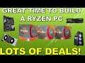 Its The Best Time To Build A RYZEN Gaming PC