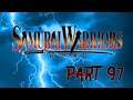 Let's Perfect Samurai Warriors Part 97: Mitsuhide's Tale Part 4 (Showdown against Ranmaru)
