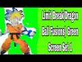 Limit Break(Dragon Ball Fusions) Green Screen Set 1