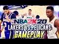 NBA 2k20 - Los Angeles Lakers vs New Orleans Pelicans Gameplay! LeBRON JAMES vs ZION WILLIAMSON!