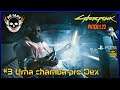 PATCH 1.22 CYBERPUNK 2077 PS5 #03 – Uma Chamba pro Dex [4K HDR]