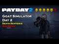 Payday2 Goat Simulator Day 2 DSOD (No Down)