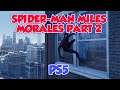 PS5 - SPIDER-MAN MILES MORALES STORY PART 2