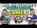RSG PH vs OMEGA GAME 2 [ ENGLISH ] - MPL PH SEASON 8