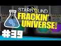 STARBOUND Frackin Universe | PART 39: More Tutorial Missions